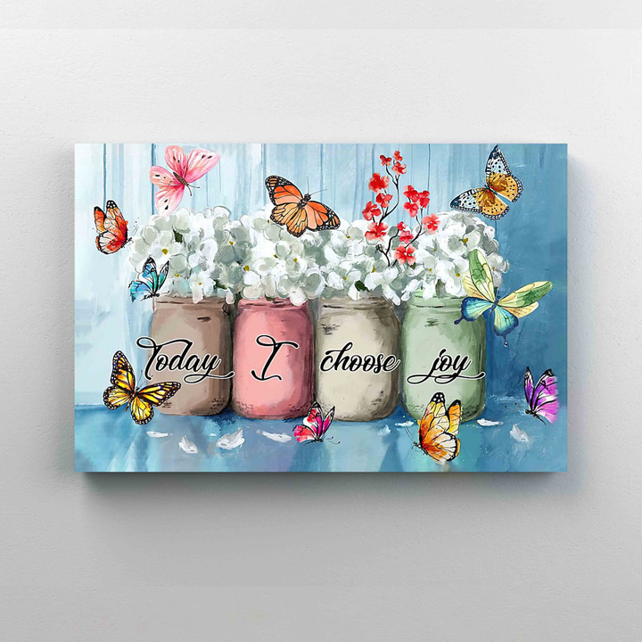 Today I Choose Joys Canvas, Flower Canvas, Butterfly Canvas, Painting Canvas