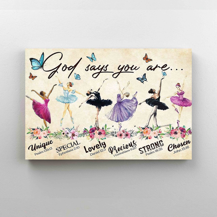 God Says You Are Canvas, Ballet Unique Special Canvas, God Canvas, Butterfly Canvas