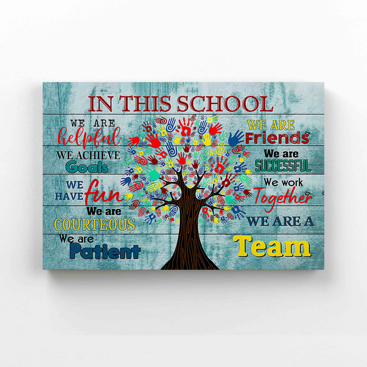 In This School Canvas, We Are Helpful Canvas, Classroom Canvas, Gift Canvas