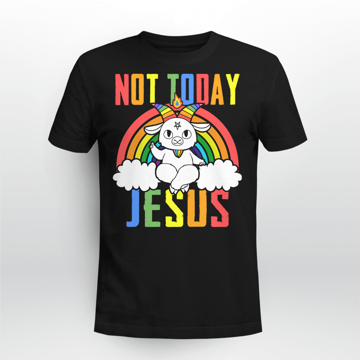 Not Today Jesus Unisex Cotton Tshirt