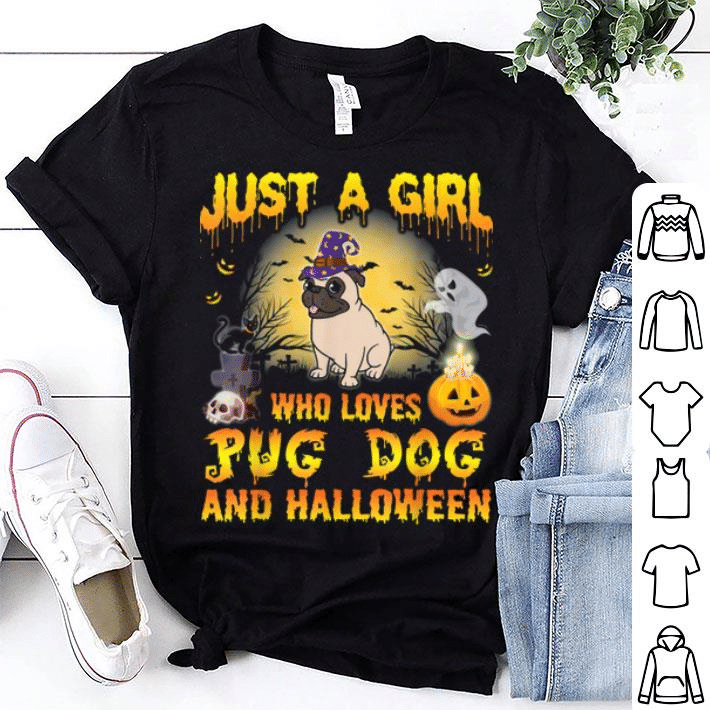 Just A Girl Who Loves Pug and Halloween Unisex Cotton Tshirt