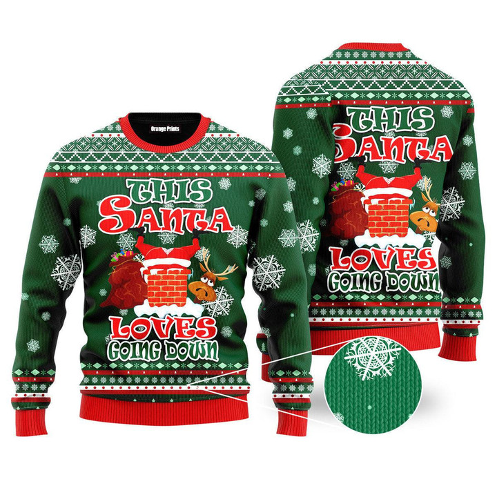 Funny Santa Loves Going Down Ugly Christmas Sweater 3D Printed Best Gift For Xmas UH1149