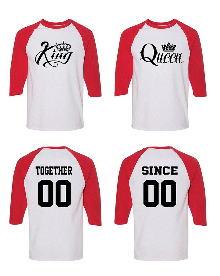 King and Queen Together Since   Matching Couple Straight Fit Unisex Raglan Tee l His and Hers