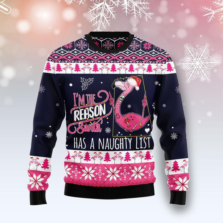 Flamingo I Am The Reason Santa Has A Naughty Ugly Christmas Sweater 3D Printed Best Gift For Xmas Adult | US5895