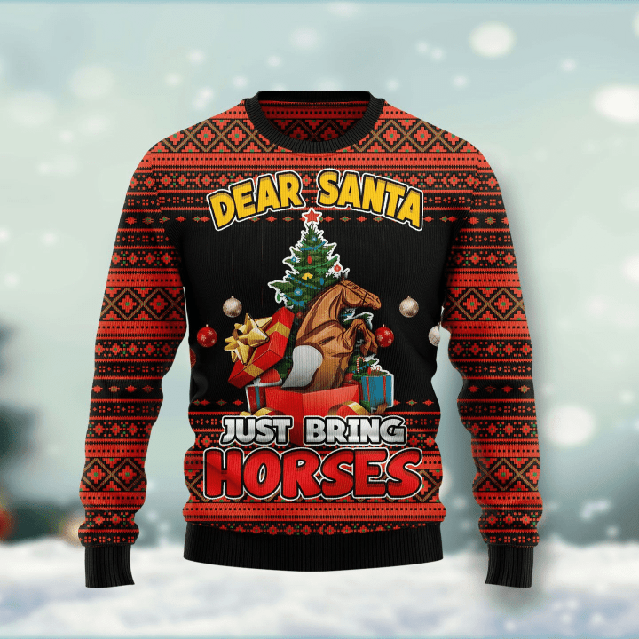 Dear Santa Just Bring Horses Ugly Christmas Sweater