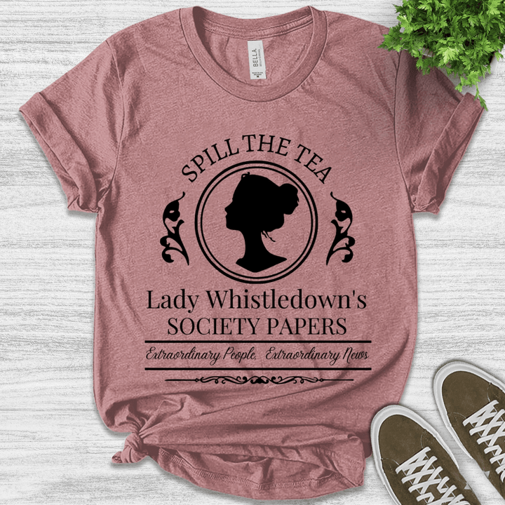 Spill The Tea Lady Whistledown's, Lady Whistledown's Shirt, Society Paper Shirt,Lady Whistledown Swetie, Spill The Tea,Bridgerton B-17012344