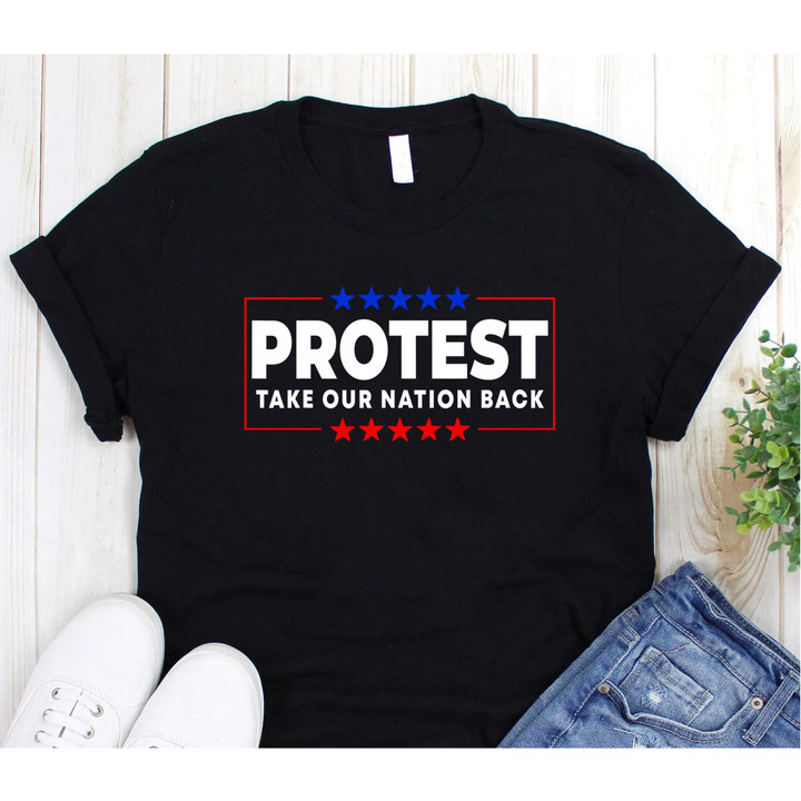Protest Take Our Nation Back Trump 2024 Election Printed Tshirt