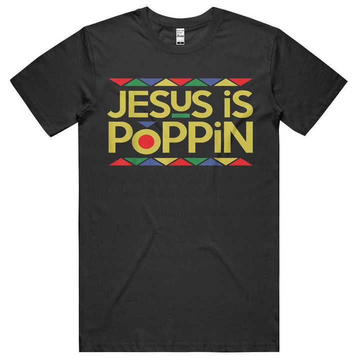 Jesus Is Poppin Printed Shirt