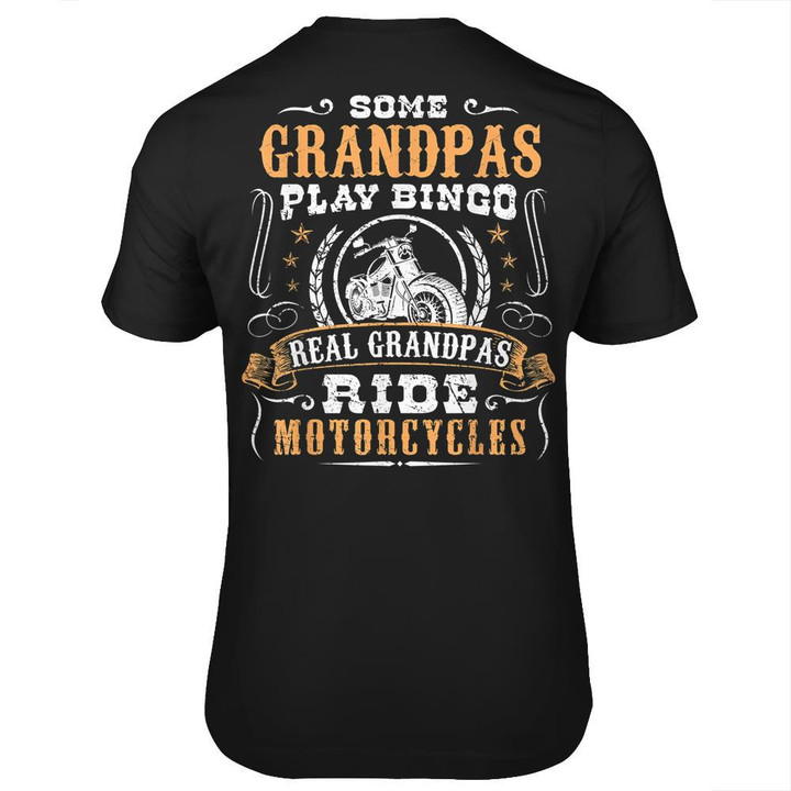 Family Mens Some Grandpas Play Bingo Real Ride Motorcycles Grandfather Printed Shirt