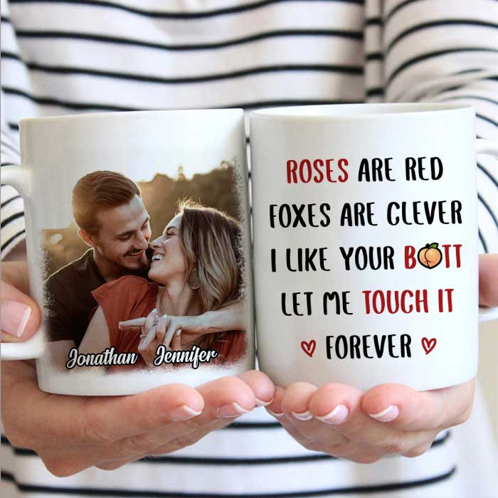 Personalized Insert Photo Roses Are Red Foxes Are Clever Like Your Butt Ceramic Mug