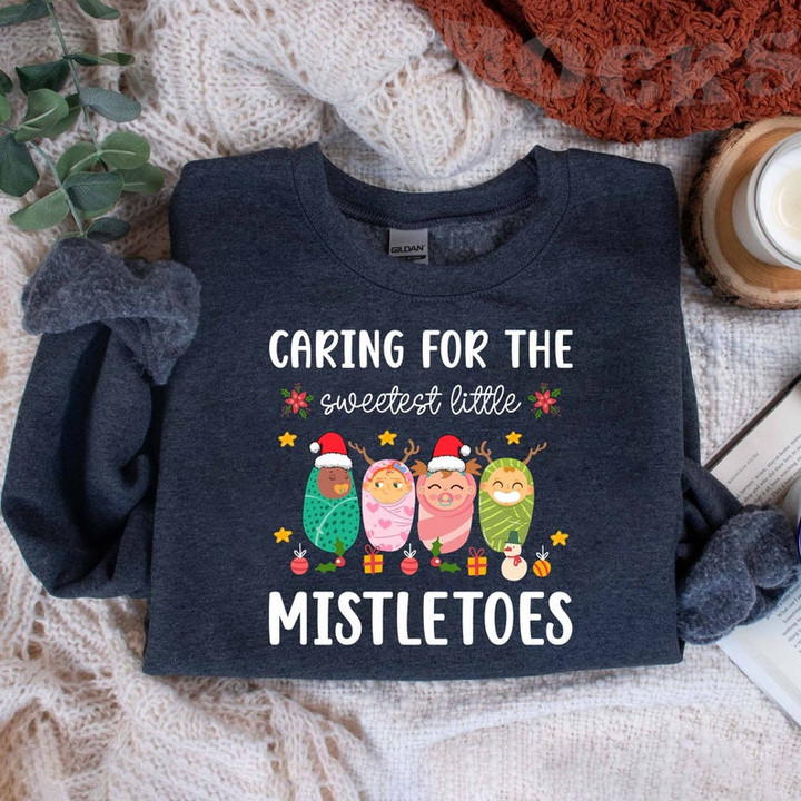 Caring For The Sweetest Little Mistletoes Christmas Sweater Shirt