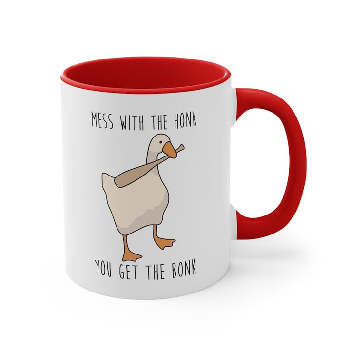 Mess With The Honk You Get The Bonk Accent Ceramic Mug