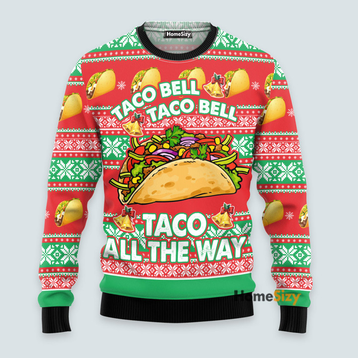 Taco Bell Taco On The Way Funny - Christmas Gift For Adluts - 3D Ugly Christmas Sweater