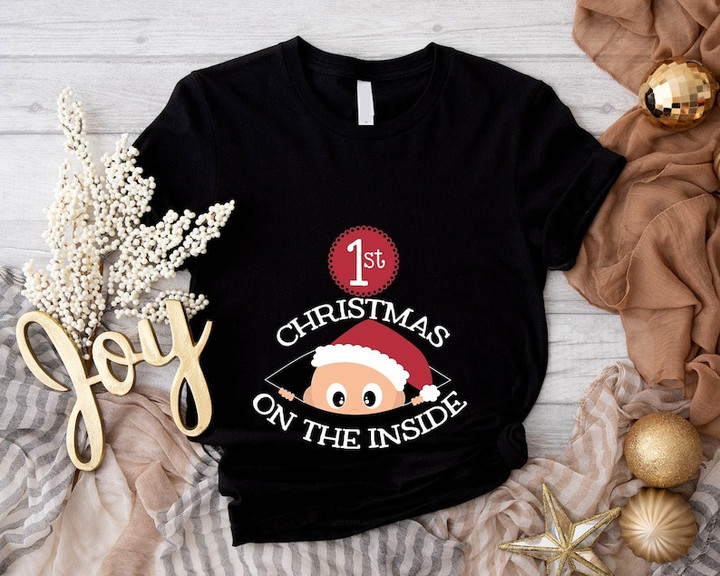 1st Christmas on the inside Christmas Printed Tshirt