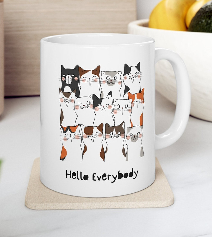 Hello Everybody Funny Cat Ceramic Mug