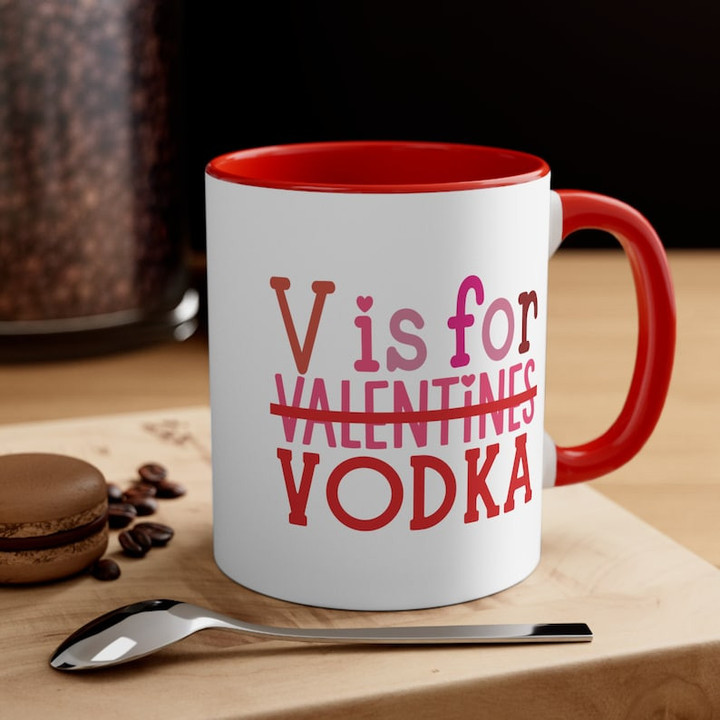 V Is For Vodka Anti Valentines Day Accent Ceramic Mug
