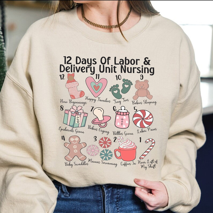 12 Days Of Labor and Delivery Unit Nursing Christmas Sweater Shirt
