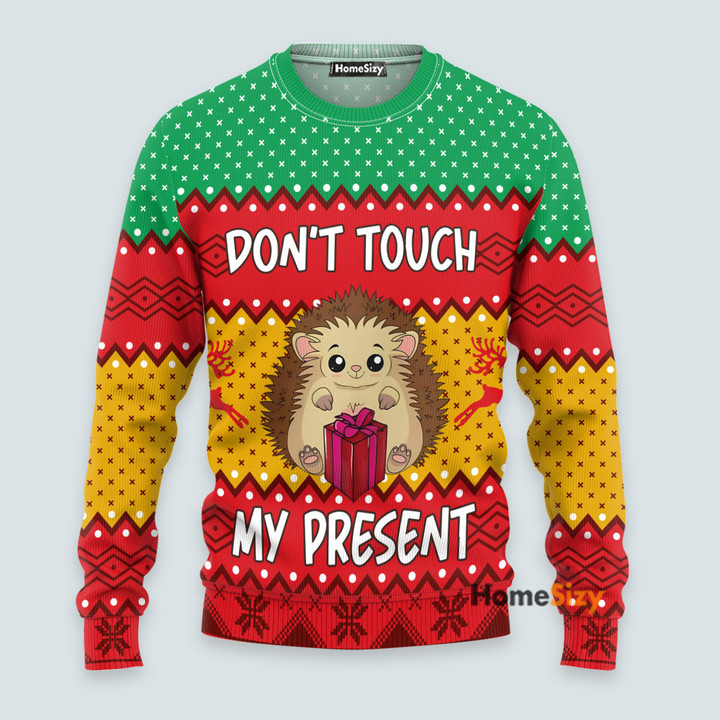 Hedgehog Don't Touch My Present - Christmas Gift For Adults - 3D Ugly Christmas Sweater