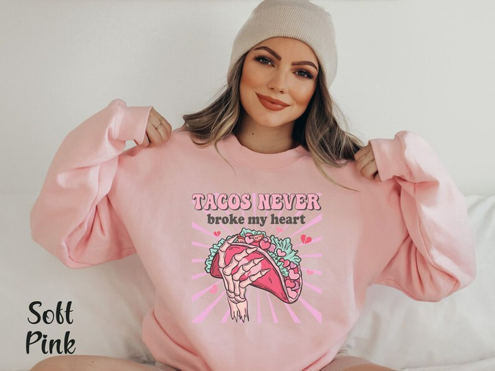 Anti-Valentine Taco Never Broke My Heart Printed Tshirt