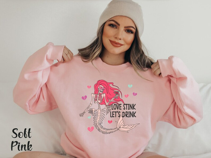 Anti-Valentine Love Stink Let's Drink Sweater Shirt