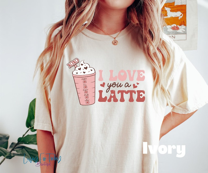 I Love You A Latte Valentine Printed Tshirt