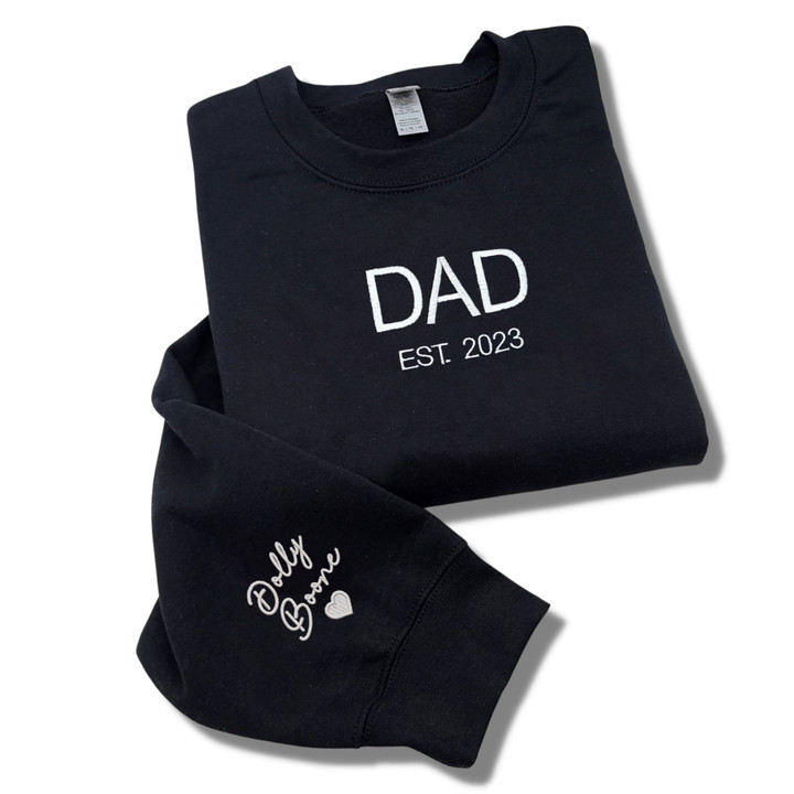 Dad Sweater, Custom Hoodie for Dads with Name of Child, Daddy EST 2023 Crewneck Embroidered