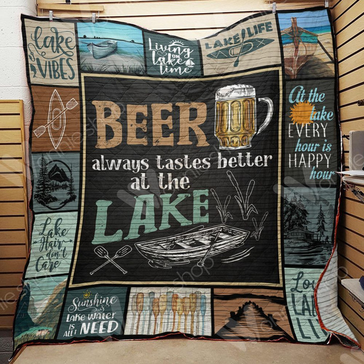 Beer Always Tastes Better At The Lake Quilt Blanket Great Customized Blanket Gifts For Birthday Christmas Thanksgiving