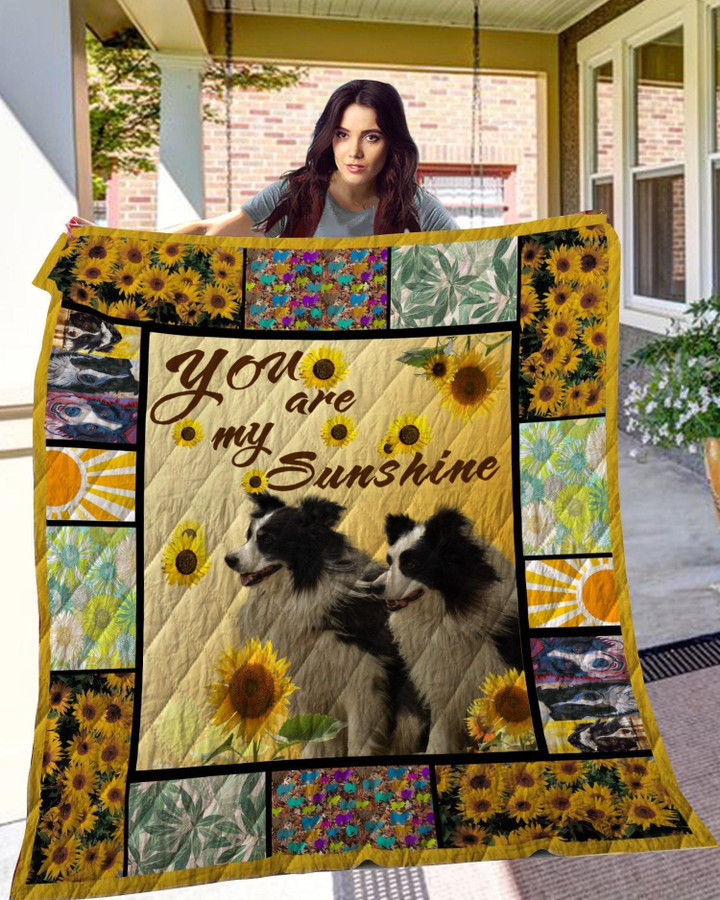 Border Collie You Are My Sunshine Quilt Blanket Great Customized Blanket Gifts For Birthday Christmas Thanksgiving