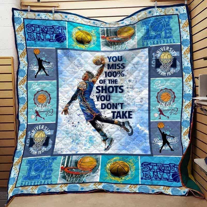 Basketball You Miss 100 Of The Shots Quilt Blanket Great Customized Gifts For Birthday Christmas Thanksgiving Perfect Gifts For Basketball Lover
