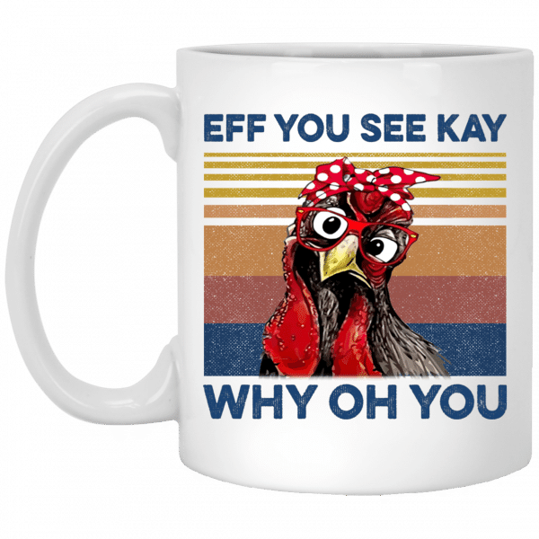 Eff You See Kay Why Oh You Funny Chicken Yoga Lover Vintage Mug