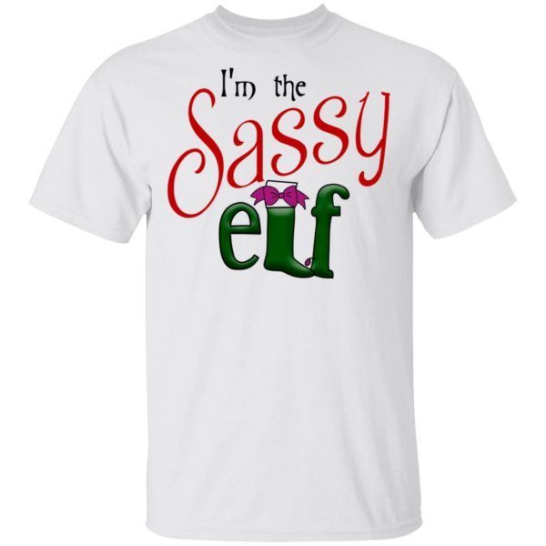 I'm The Sassy Elf Shirts Christmas Letter Graphic Tee Shirts