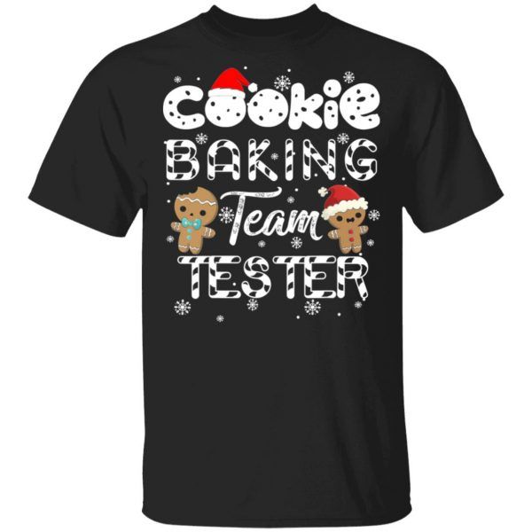 Cookie Baking Team Tester Gingerbread  Funny Shirts
