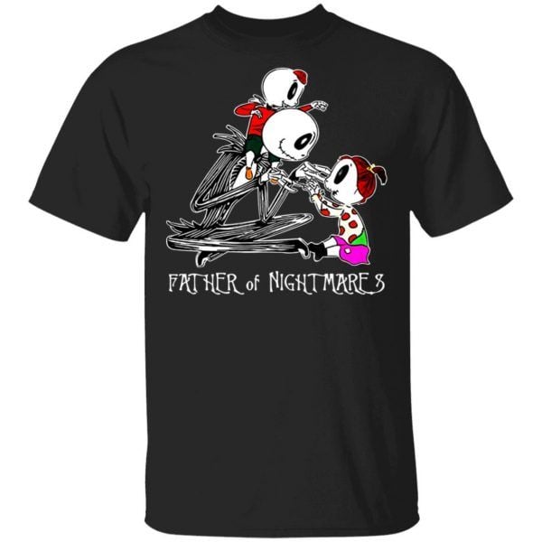 Jack Skellington Boy and Girl Father Of Nightmares Shirt Father's Day Gift