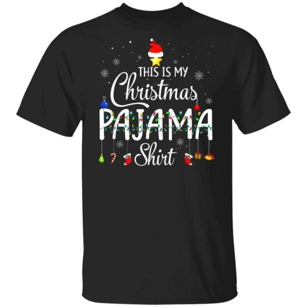 This Is My Christmas Pajama Shirt Funny Xmas Light Tree Gifts T-Shirt