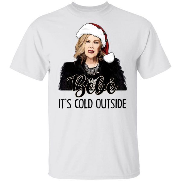 Bebe It's Cold Outside Christmas Gifts Shirt