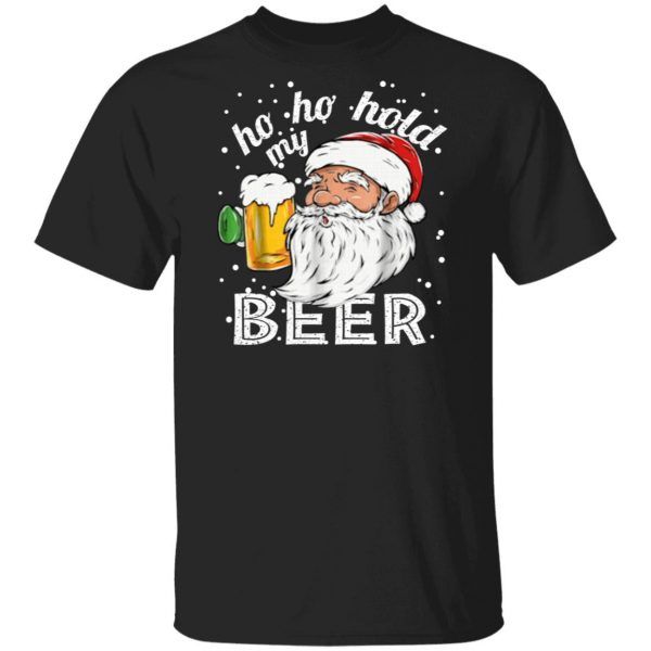 Ho Ho Hold My Beer Christmas Drinking Santa Funny Shirt