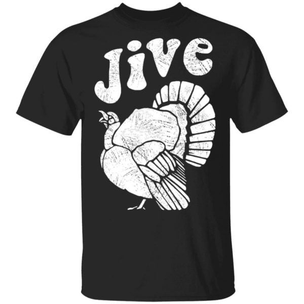 Vintage Jive Turkey Funny Gift For Thanksgiving T-Shirts