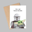 The Mandalorian This Is The Way Valentine’s Day Card