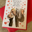 Funny Valentines Make My Palms Sweaty Card