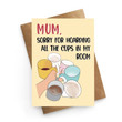 Mothers Day Card, Funny Card For Mum, Cup Hoarder