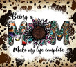 Mother's day Mom Make My Life Completed Tumbler