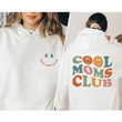 Cool Moms Club Sweatshirt, Cool Mom Sweatshirt