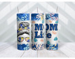 Mother's Day Messy bun Mom Life Tropical Funny Tumbler