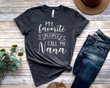 My Favourite People Call Me Nana Shirt