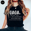 Gaga Shirt for Mother's Day, Cute Gaga TShirt for Grandma