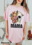 Floral Skull Mama Shirt, Mom Shirt, Mama Comfort Colors shirt, Mother's Day Shirt