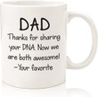 Dad, Sharing Your DNA Funny Coffee Mug