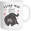 Cat Butt Mug I Love You a Hole Lot Coffee Mug