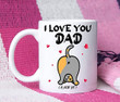 Best Father's Day gift I Love You Dad A Hole Lot Funny Cat Mug