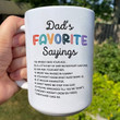 Favorite Sayings Funny Coffee Mug For Dad